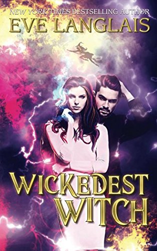 Wickedest Witch: Paranormal Romance von CreateSpace Independent Publishing Platform